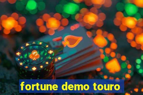 fortune demo touro